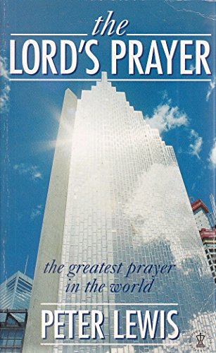 Lords Prayer the Great: (9780340621431) by Lewis