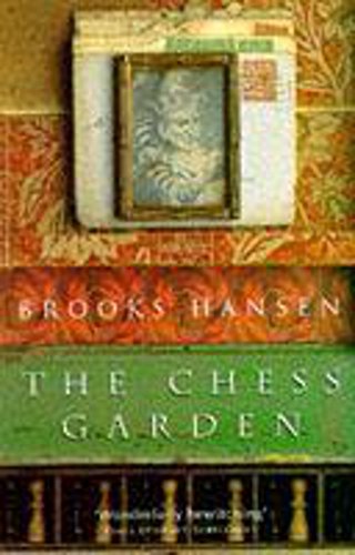 9780340622889: The Chess Garden