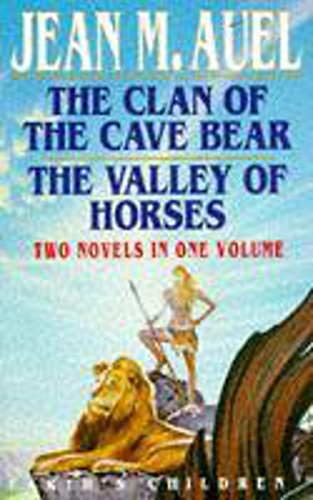Stock image for The Clan of the Cave Bear, The Valley of Horses. Two Novels in One Volume for sale by The Print Room