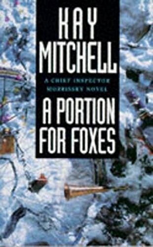 Beispielbild fr Portion for Foxes (A Chief Inspector Morrissey mystery) zum Verkauf von AwesomeBooks