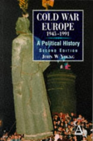 Stock image for Cold War Europe, 1945-1991: A Political History for sale by Discover Books