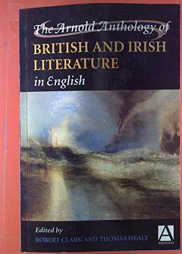 9780340625187: The Arnold Anthology of British and Irish Literature in English