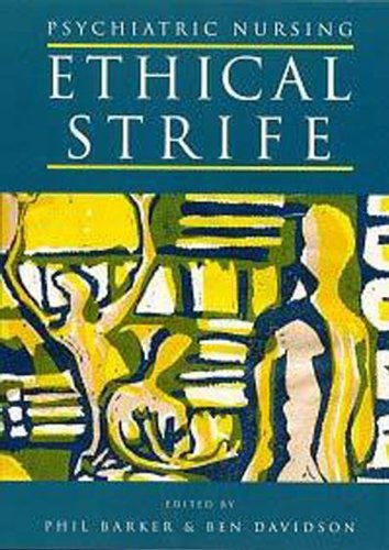 Stock image for Psychiatric Nursing : Ethical Strife for sale by Better World Books Ltd
