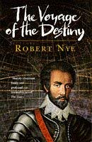 The Voyage of the "Destiny" (9780340625644) by Nye, Robert