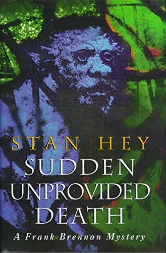 9780340625767: Sudden Unprovided Death (A Frank Brennan mystery)