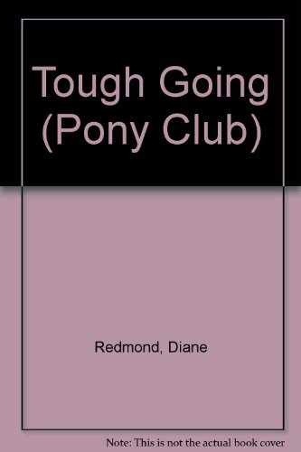 Touch Going (The Pony Club) (9780340626504) by Diane Redmond