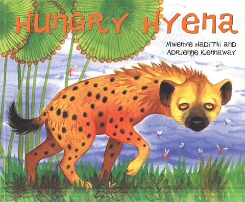 Stock image for African Animal Tales: Hungry Hyena for sale by My Dead Aunt's Books