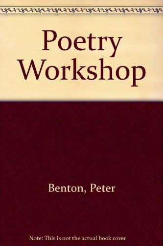 Poetry Workshop (9780340627341) by Michael Benton