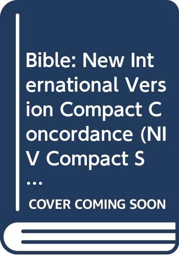 Stock image for Bible: New International Version Compact Concordance (NIV Compact S.) for sale by AwesomeBooks