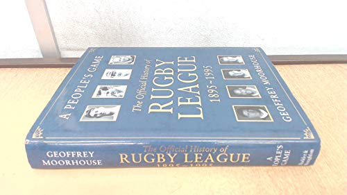 A People's Game The Official History of Rugby League 1895~1995