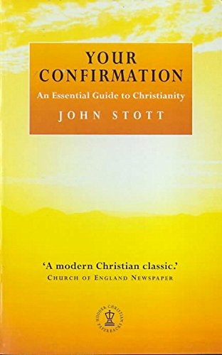 Beispielbild fr Your Confirmation: An Essential Guide to Christianity (Hodder Christian paperbacks) zum Verkauf von WorldofBooks