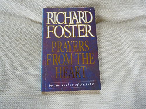 Prayers from the Heart (9780340630242) by Foster, Richard