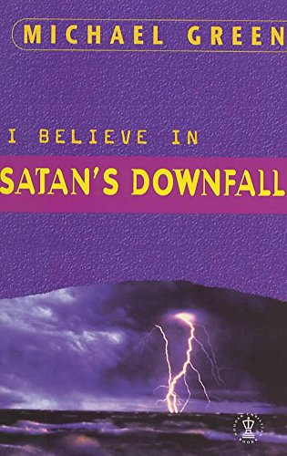 Stock image for I Believe in Satan's Downfall (Hodder Christian Paperbacks) for sale by WorldofBooks