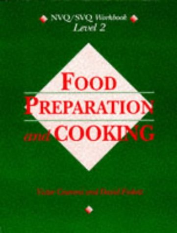 9780340630761: NVQ/SVQ Food Preparation and Cooking Level 2 (NVQ/SVQ Workbook)