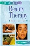 Stock image for Science Of Beauty Therapy 2nd Edition for sale by WorldofBooks