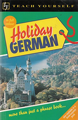 Beispielbild fr Teach Yourself Holiday German (TYL) zum Verkauf von Goldstone Books