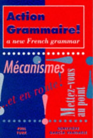 Stock image for Action Grammaire! : A New French Grammar for sale by Better World Books Ltd