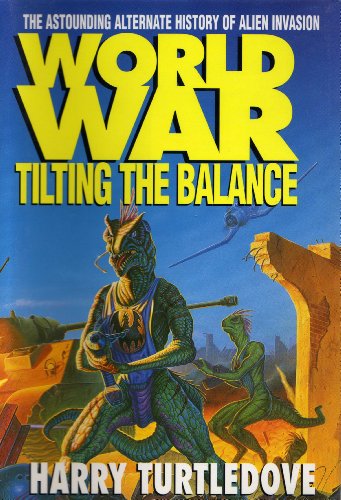 9780340632390: Worldwar: Tilting the Balance