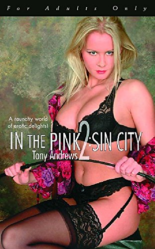 In the Pink 2 - Sin City (9780340634929) by Andrews