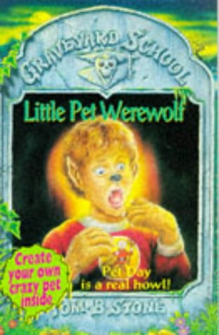 Beispielbild fr Graveyard School 4 Little Pet Werewolf zum Verkauf von WorldofBooks