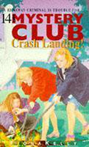 Imagen de archivo de Mystery Club 14 Crash Landing a la venta por WorldofBooks