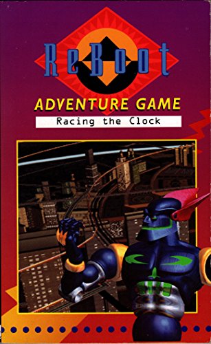 Reboot Adventure Games: Racing the Clock (Reebot) (9780340636374) by Morris, Dave