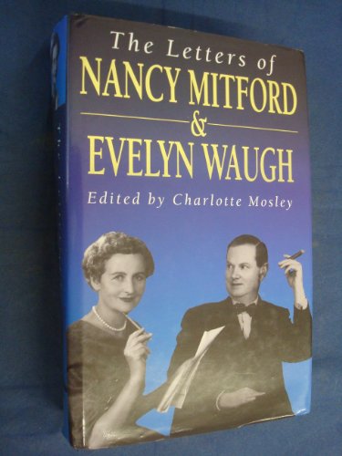 9780340638040: The Letters of Nancy Mitford and Evelyn Waugh