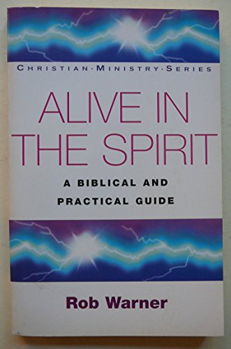 Alive in the Spirit:Warner (9780340641972) by Warner