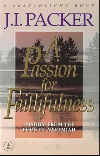 Passion for Faithfull Paperback J. I. Packer (9780340642092) by J.I. Packer