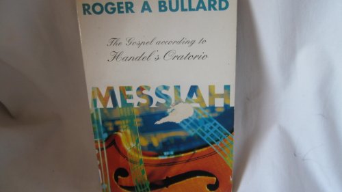 Beispielbild fr Messiah: Gospel According to Handel's Oratorio zum Verkauf von Wonder Book