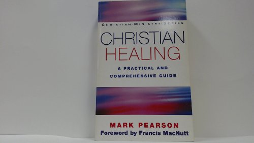 Beispielbild fr Christian Healing (Christian Ministry S.) zum Verkauf von AwesomeBooks