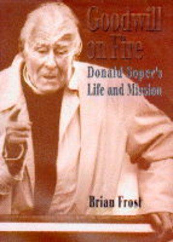 9780340642832: Goodwill on Fire: Donald Soper's Life and Mission