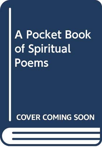 Beispielbild fr A Pocket Book of Spiritual Poems zum Verkauf von WorldofBooks