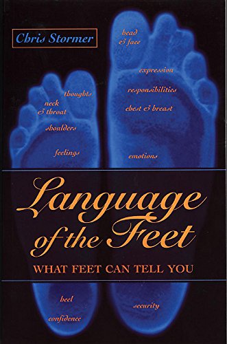 Imagen de archivo de Language of the Feet: What Feet Can Tell You a la venta por ThriftBooks-Dallas