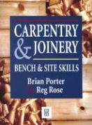 9780340645284: Carpentry and Joinery: Bench and Site Skills