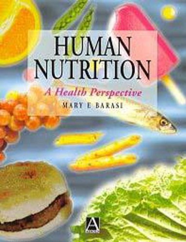 Beispielbild fr Human Nutrition : A Health Perspective zum Verkauf von Better World Books