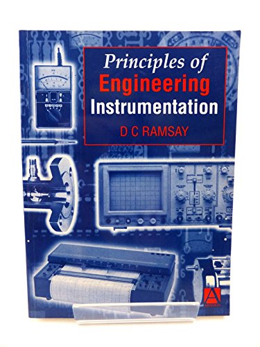 Principles of Engineering Instrumentation (9780340645697) by Ramsay, D.