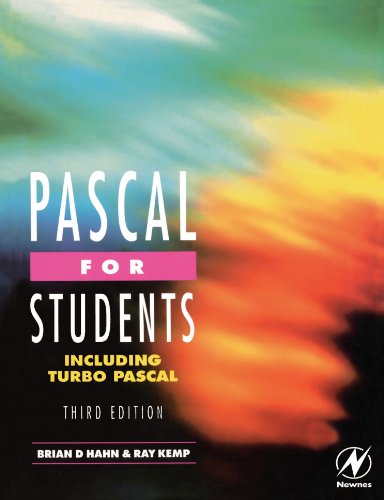 Pascal for Students (including Turbo Pascal) (9780340645888) by Kemp, Ray; Hahn, Brian