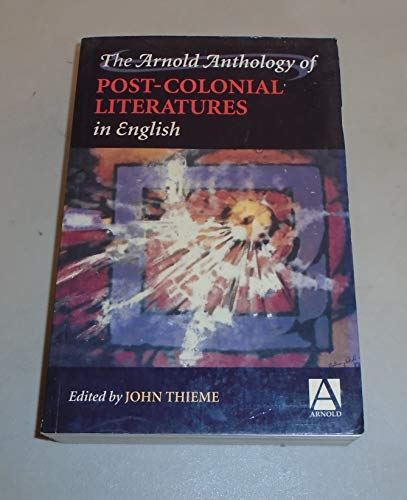 Stock image for The Arnold Anthology of Postcolonial Literatures in English for sale by SecondSale