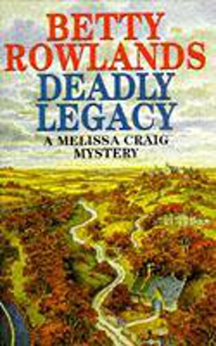 Stock image for Deadly Legacy (A Melissa Craig Mystery) for sale by WorldofBooks