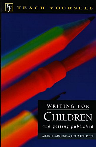 Stock image for Teach Yourself Writing For Children & Getting Published (Tybp) for sale by AwesomeBooks