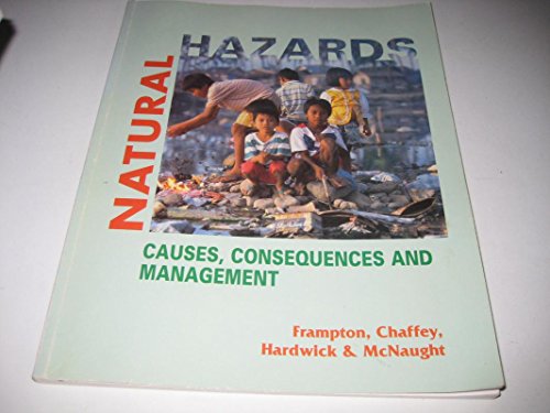 Stock image for Natural Hazards: Causes, Consequences and Management for sale by Reuseabook