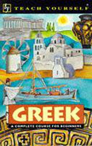 Beispielbild fr Teach Yourself Greek: A Complete Course for Beginners (TYL) zum Verkauf von WorldofBooks