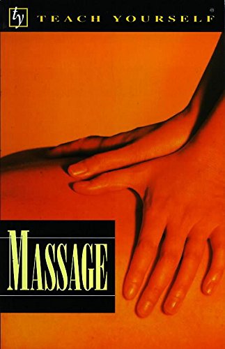 9780340648117: Massage (Teach Yourself: Alternative Health)
