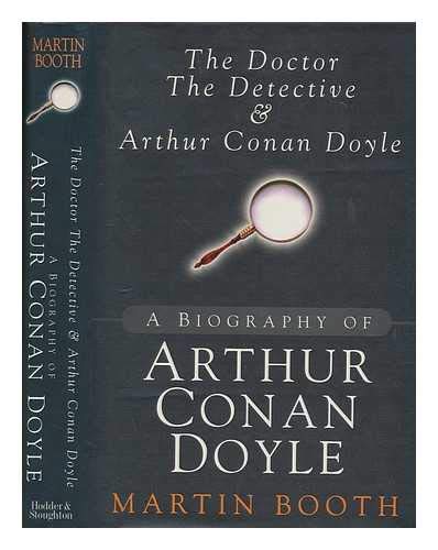 Stock image for Doctor, Detective and Arthur: A Biography for sale by WorldofBooks