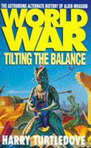 9780340648995: Worldwar 2: Tilting the Balance