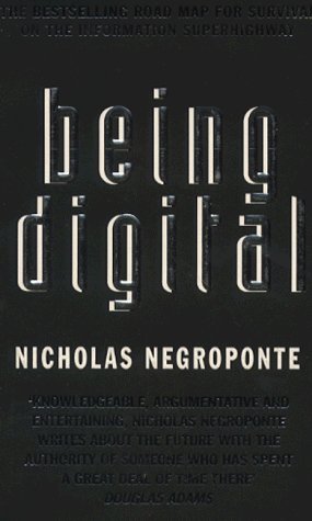 Imagen de archivo de Being Digital a la venta por Better World Books