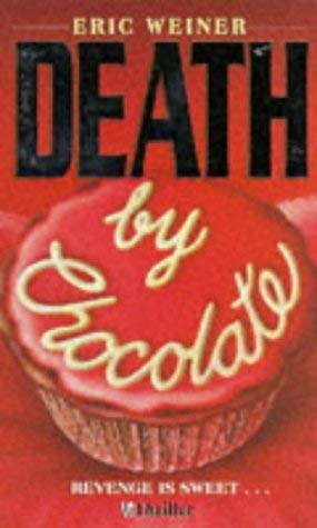 Beispielbild fr Death by Chocolate (H thriller) zum Verkauf von WorldofBooks