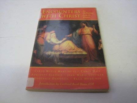 9780340651896: Encounters with Christ: Six Meditations from the Gospels