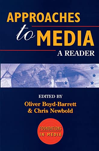 Beispielbild fr Approaches to Media: A Reader (Foundations in Media, 1) zum Verkauf von SecondSale